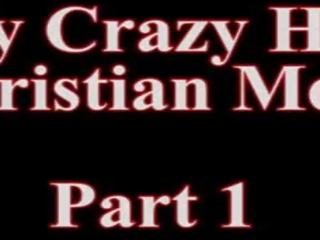 Meine glorious verrückt christian mutter teil 1