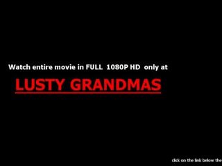 Grandma enjoys splendid nasty x rated video with a guy